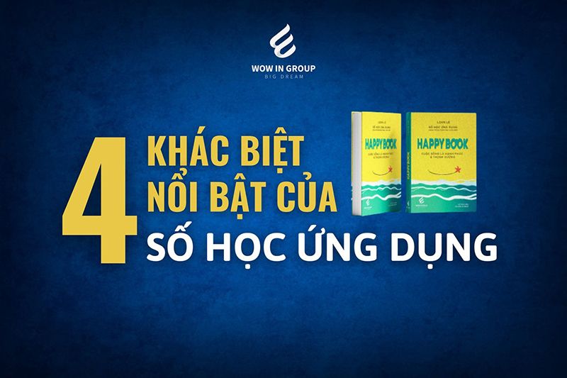 4 KHÁC BIỆT NỔI BẬT CỦA SỐ HỌC ỨNG DỤNG